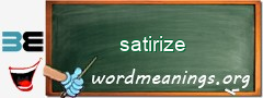 WordMeaning blackboard for satirize